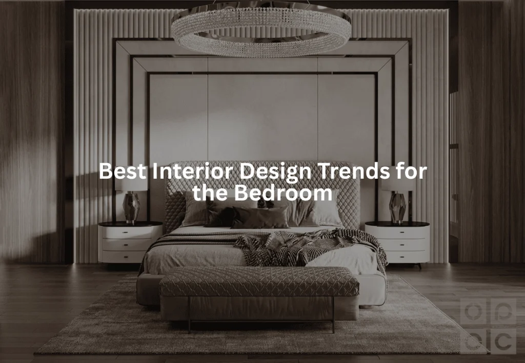 Best interior design trends for the bedroom