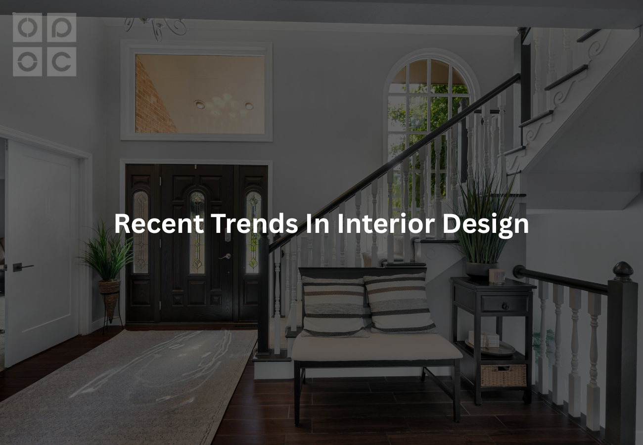 Recent Trend in interior design