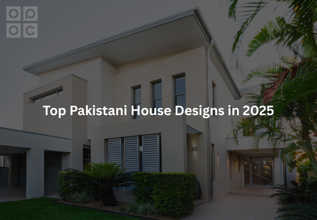 Top pakistani house design in 2025