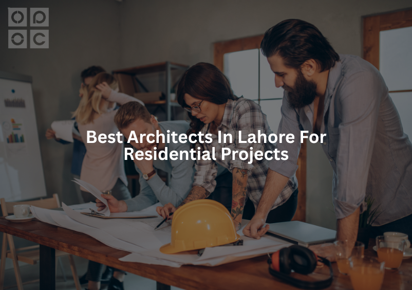 Best architects in lahore for residential projects